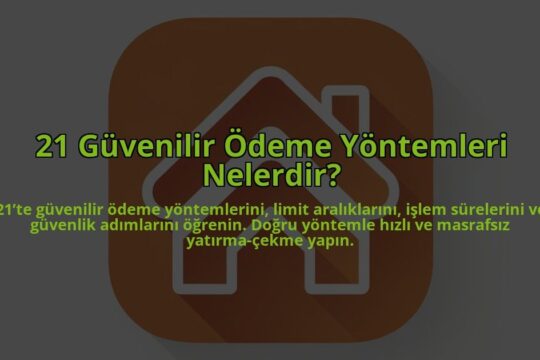 21-Guvenilir-Odeme-Yontemleri-Nelerdir-overlay-1784451229.jpg