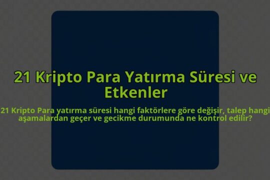21-Kripto-Para-Yatirma-Suresi-ve-Etkenler-overlay-1785082030.jpg