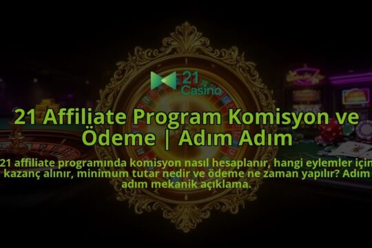21-Affiliate-Program-Komisyon-ve-Odeme-Adim-Adim-overlay-1786610108.jpg