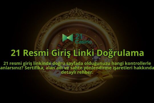 21-Resmi-Giris-Linki-Dogrulama-overlay-1786629342.jpg